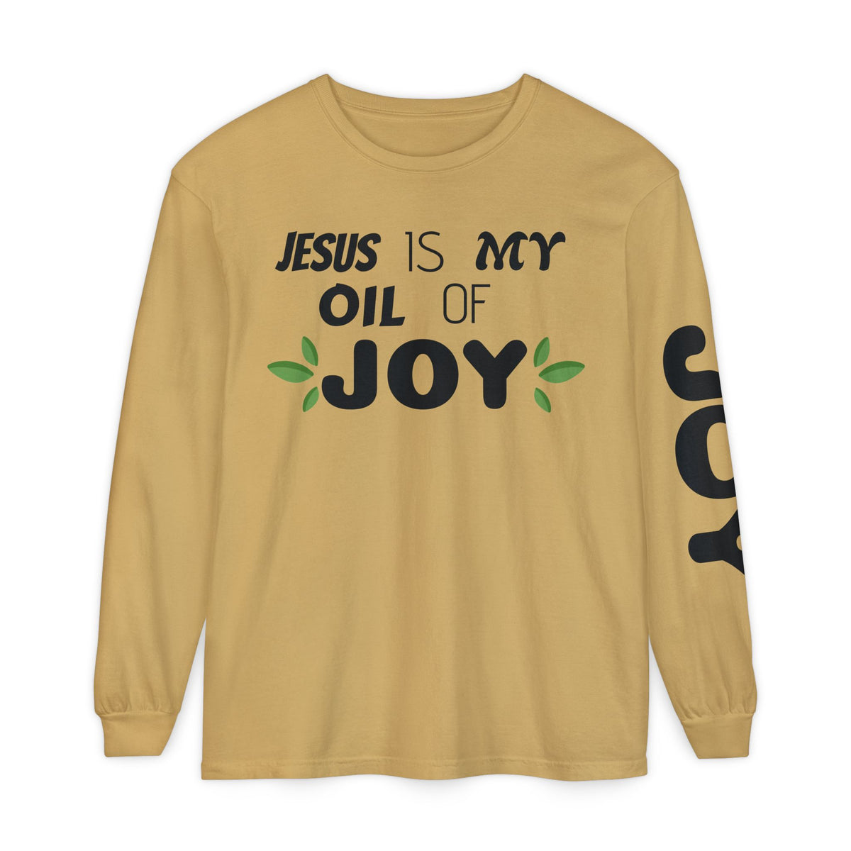 Jesus is MY OIL of JOY Long Sleeve T-Shirt