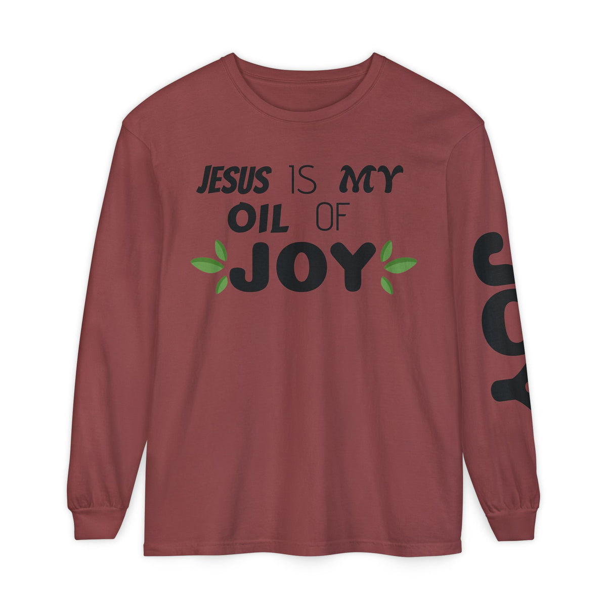 Jesus is MY OIL of JOY Long Sleeve T-Shirt