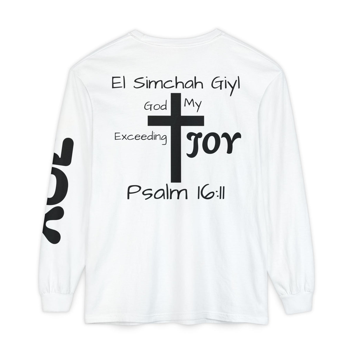Jesus is MY OIL of JOY Long Sleeve T-Shirt